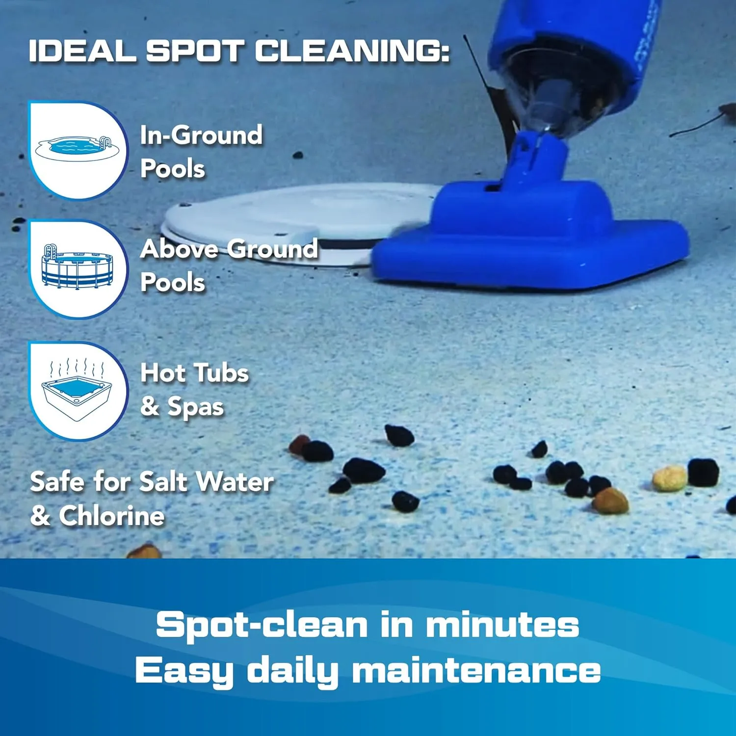 POOL BLASTER Catfish Cordless Pool Vacuum for Spot-Cleaning, Hot Tubs & Spas, Handheld Rechargeable, up to 45 Min Runtime, Quick, Efficient Swimming Pool Cleaner, Above Ground & Inground Pool Steps